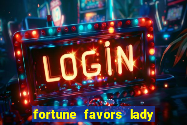 fortune favors lady nikuko legendado